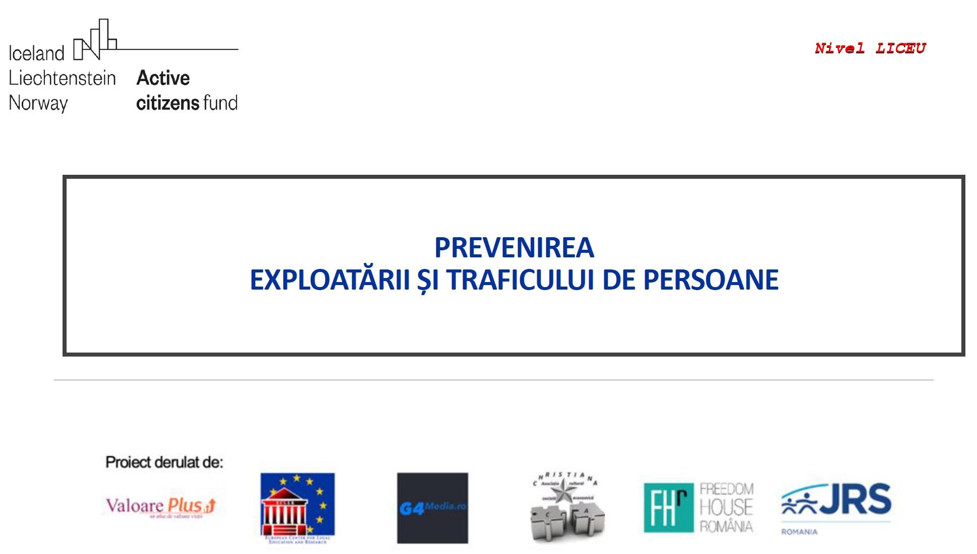 3. Prezentare – trafic de persoane (nivel liceu)